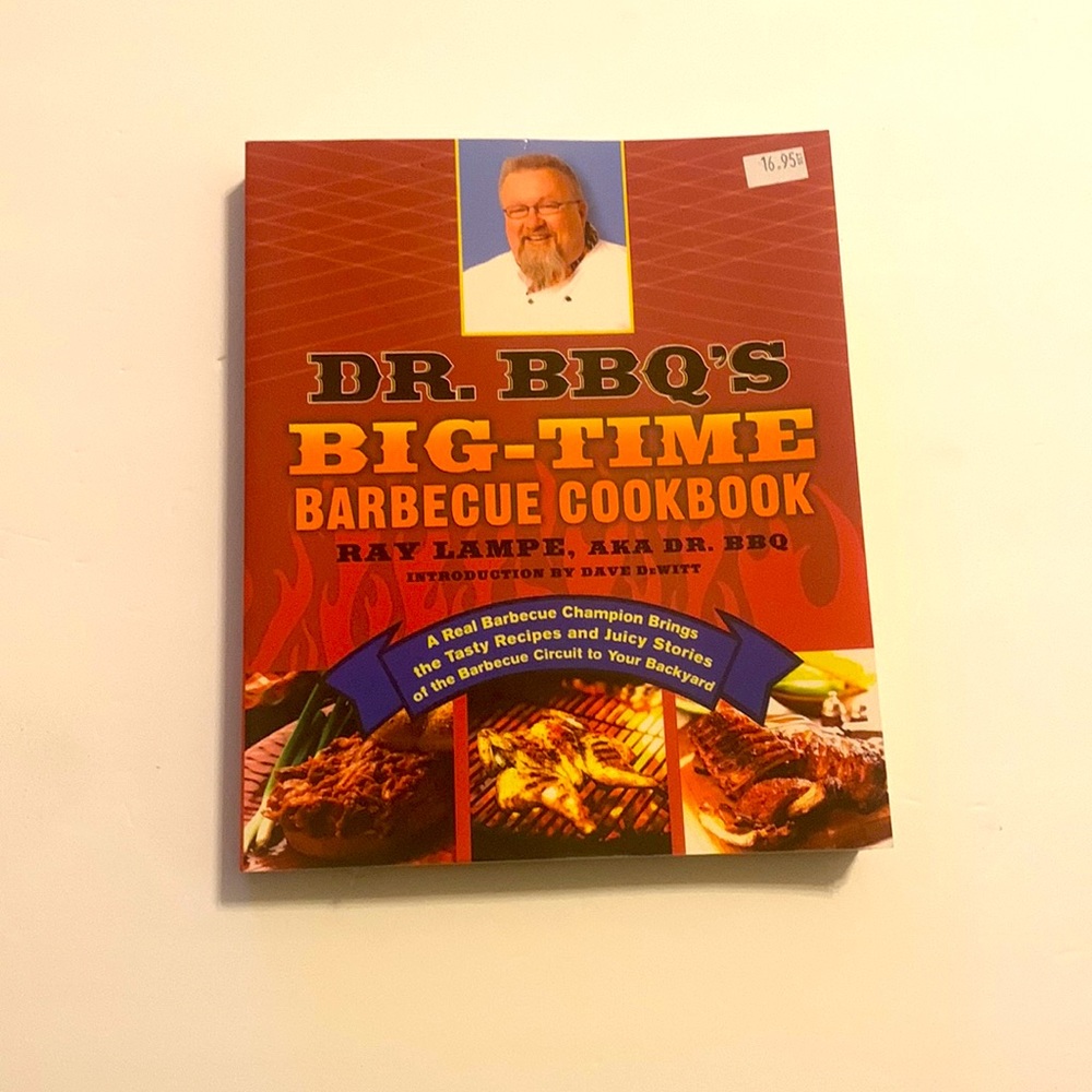 Dr. Bbq's Big-Time Barbecue Cookbook Signed Copy